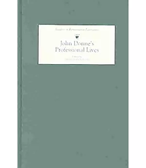 John Donne’s Professional Lives