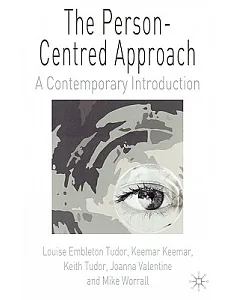 The Person-centred Approach: A Contemporary Introduction
