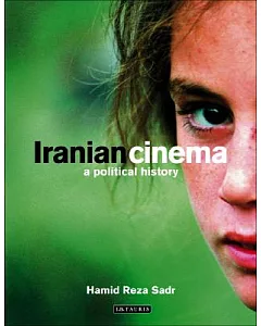 Iranian Cinema: A Political History