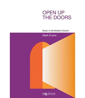 Open Up the Doors: Music in the Modern Church