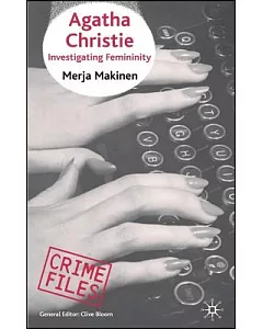 Agatha Christie: Investigating Femininity