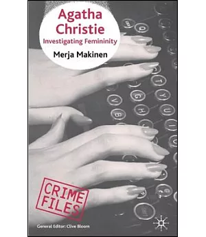 Agatha Christie: Investigating Femininity