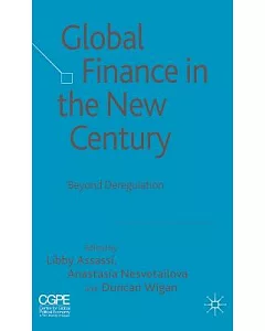 Global Finance in the New Century: Beyond Deregulation