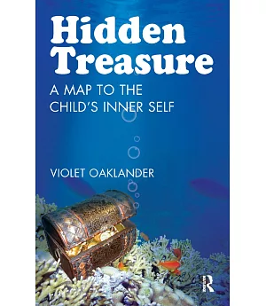 Hidden Treasure: A Map to the Child’s Inner Self