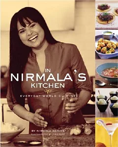 In Nirmala’s Kitchen: Everyday World Cuisine
