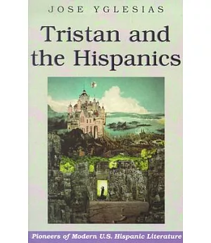 Tristan and the Hispanics