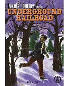 David’s Journey on the Underground Railroad