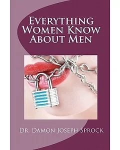 Everything Women Know About Men