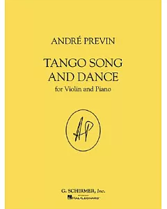 Andre previn - Tango Song And Dance for Violin And Piano