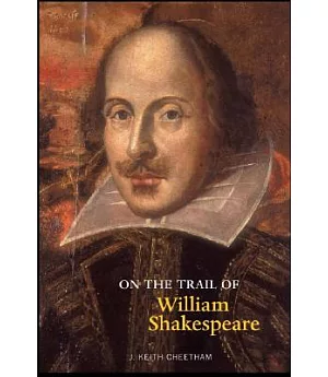 On the Trail of William Shakespeare