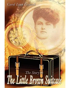 The Story in the Little Brown Suitcase