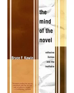 The Mind of the Novel: Reflexive Fiction And the Ineffable