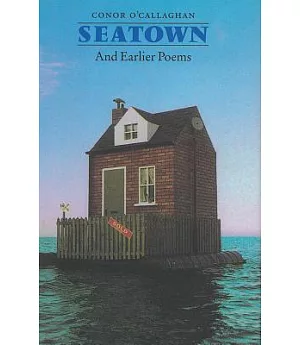 Seatown and Earlier Poems