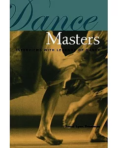 Dance Masters: Interviews With Legends of Dance