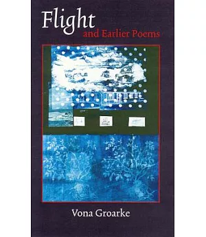 Flight And Earlier Poems