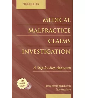 Medical Malpractice Claims Investigation: A Step-by-step Approach