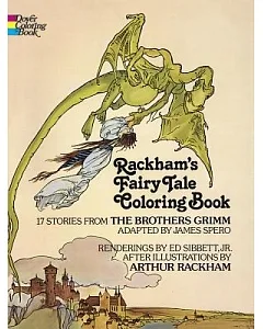 rackham’s Fairy Tale Coloring Book: 17 Stories from the Brothers Grimm