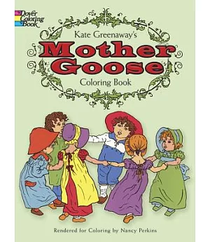 Kate Greenaway’s Mother Goose Coloring Book