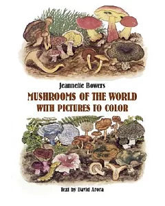 Mushrooms of the World Coloring Book