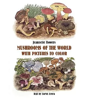 Mushrooms of the World Coloring Book