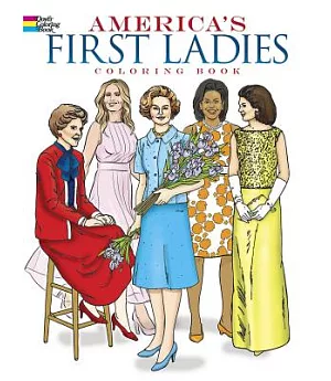 America’s First Ladies Coloring Book