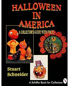 Halloween in America: A Collector’s Guide With Prices