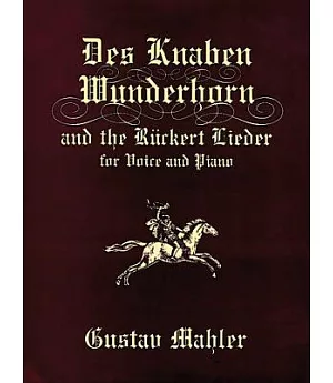 Des Knaben Wunderhorn and the Ruckert Lieder