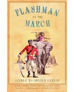 Flashman on the March: From the Flashman Papers, 1867-8