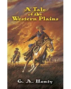 A Tale of the Western Plains