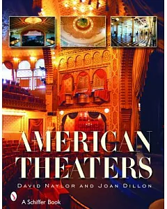 American Theaters: Performance Halls of the Nineteenth Century