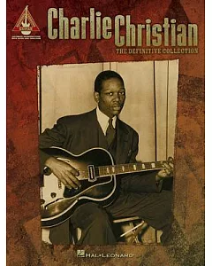 charlie Christian: The Definitive Collection