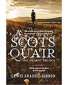 A Scots Quair: Sunset Song / Cloud Howe / Grey Granite