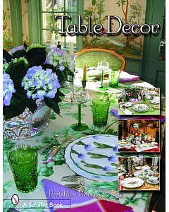 Table Decor: Festive Occasions, Weddings, & Other Special Events