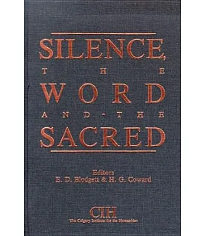 Silence, the Word and the Sacred