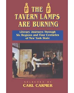 Tavern Lamps Are Burning: Literacy Journeys Through 6 Regions and 4 Centuries of New York