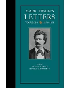 Mark Twain’s Letters: 1874-1875
