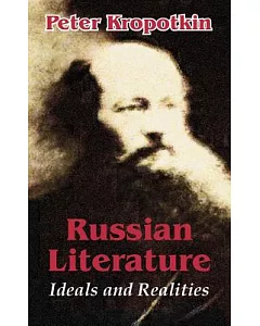 Russian Literature: Ideals and Realities