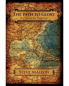The Path to Glory: A Common Thread