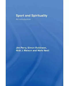 Sport And Spirituality: An Introduction