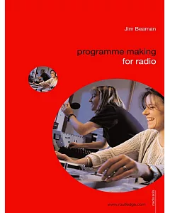 Programme Making for Radio