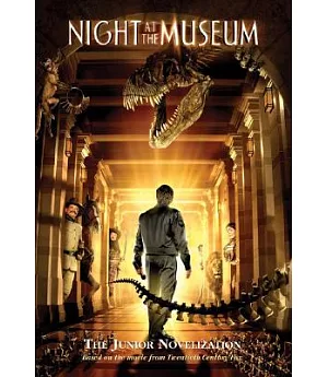 Night at the Museum: A Junior Novelization