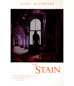 The Stain: A Novel