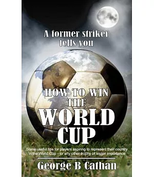 How To Win The World Cup