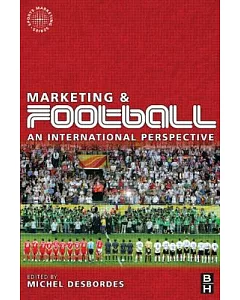 Marketing and Football: An International Perspective