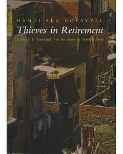 Thieves in Retirement: A Novel