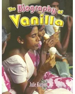 The Biography of Vanilla