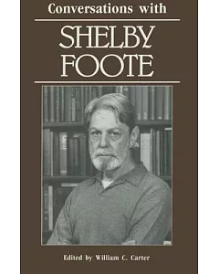 Conversations With Shelby Foote