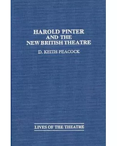 Harold Pinter and the New British Theatre