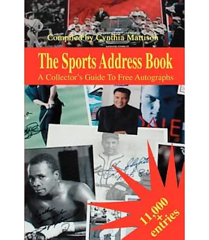 The Sports Address Book: A Collector’s Guide to Free Autographs
