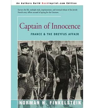 Captain of Innocence: France & the Dreyfus Affair